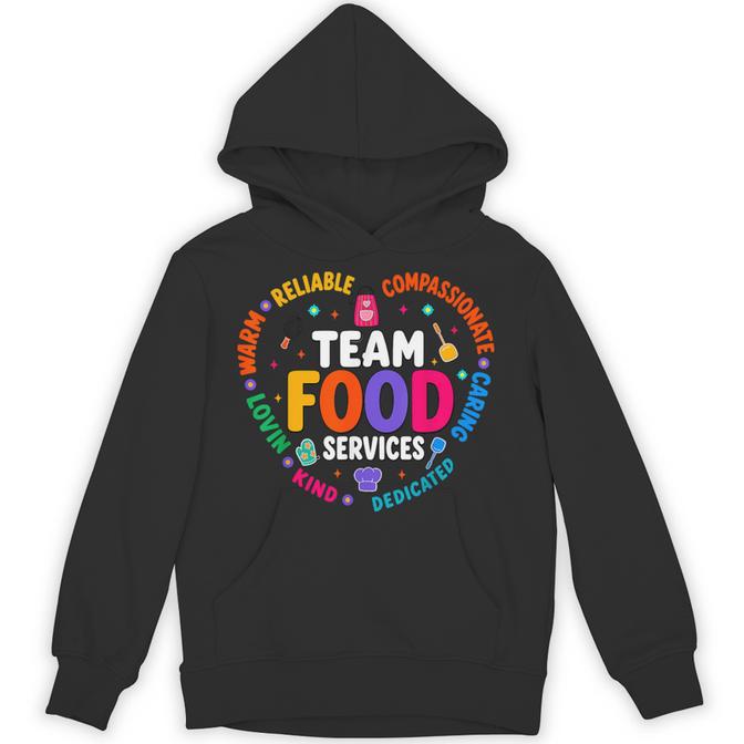 Team Food Services Back To School Cafeteria Lunch Crew Hoodie