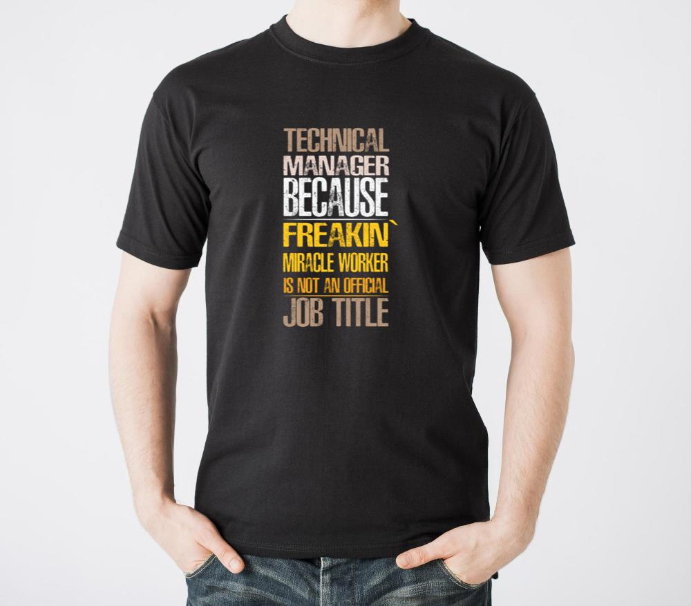Technical Manager - Technical Manager because frea - Unisex Standard T-Shirt