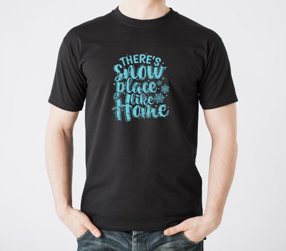 Theres Snow place like Home Winter Tobogganing - Unisex Standard T-Shirt