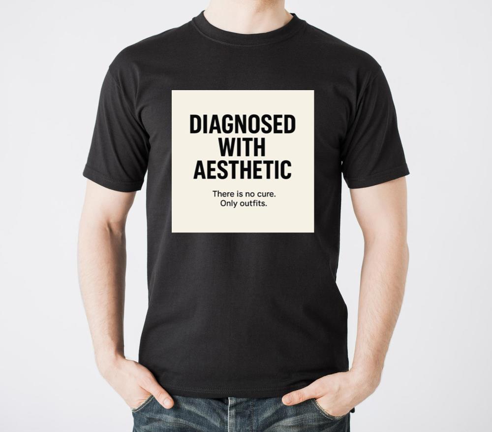 Title_ Diagnosed with Aesthetic T-Shirts