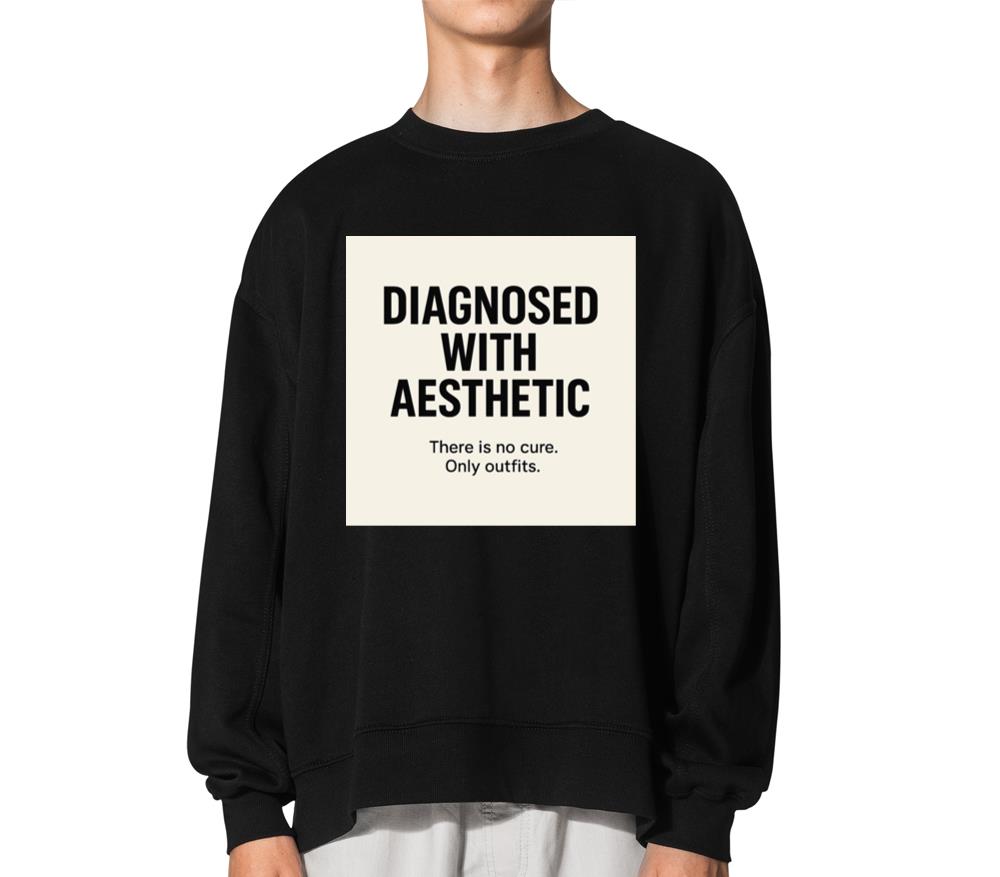 Title_ Diagnosed with Aesthetic - Unisex Sweatshirt