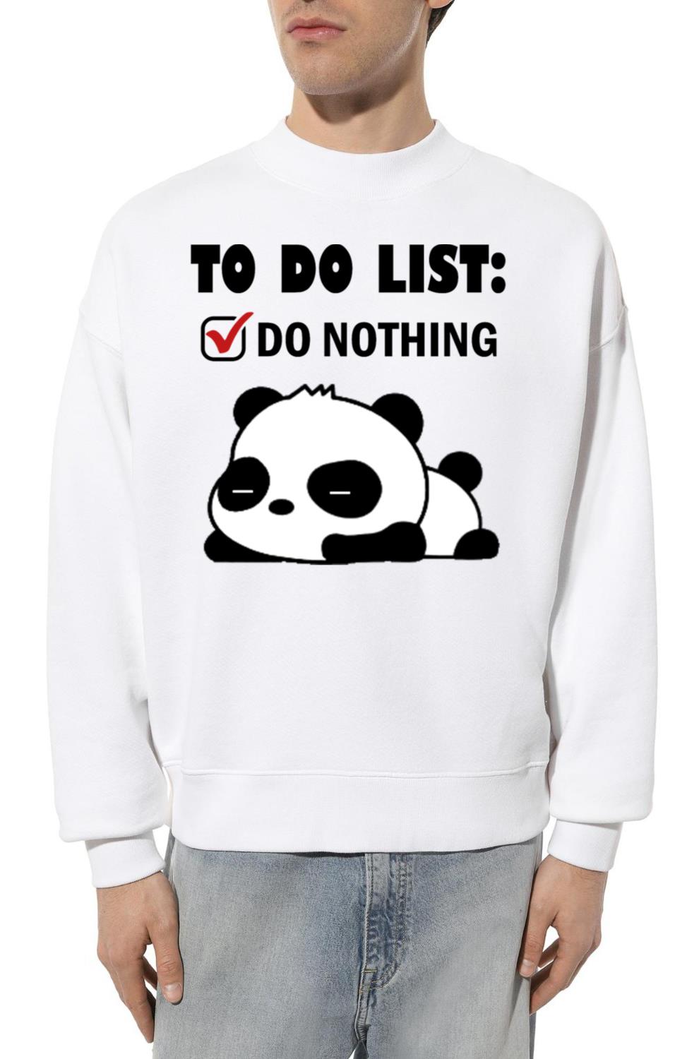 To Do List Do Nothing - Unisex Sweatshirt
