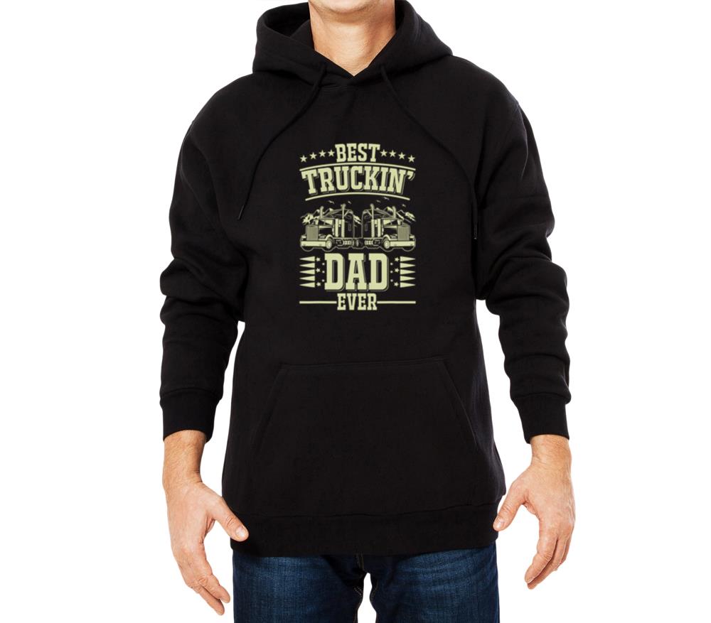 Trucker Best Trucking Dad Ever - Unisex Hoodie