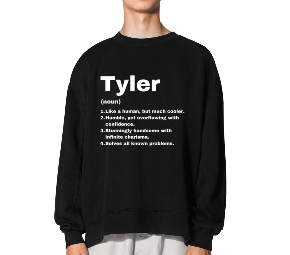 Tyler Custom Name Definition - Unisex Sweatshirt