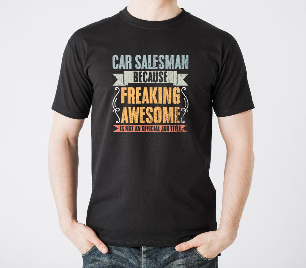 Vintage Car Salesman Job Title An Auto Dealer1 - Unisex Standard T-Shirt