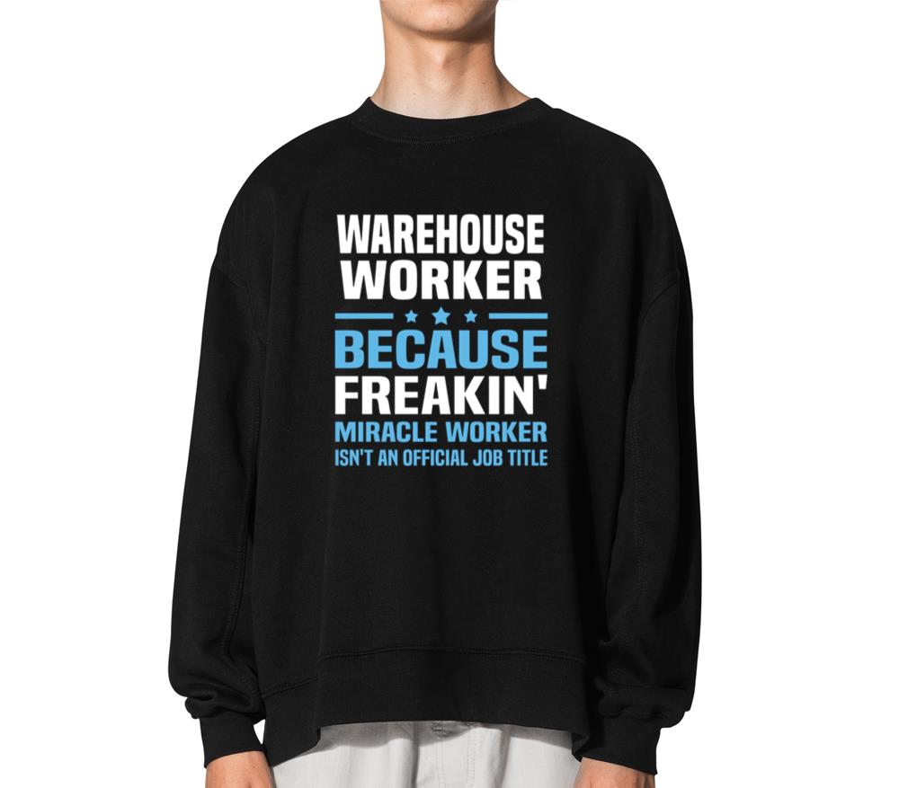 Warehouse Worker_1 - Unisex Sweatshirt