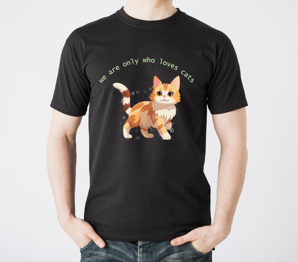 We are only who loves cats boys and girls - Unisex Standard T-Shirt