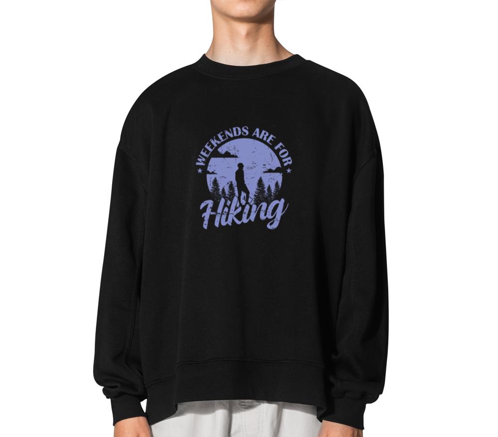 Weekends are Hiking Nature - Unisex Sweatshirt