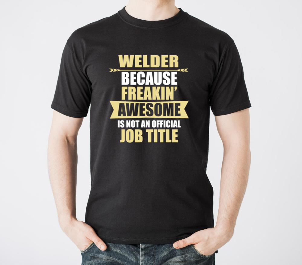 Welder Because Freaking Awesome Is Not An Official T-Shirts