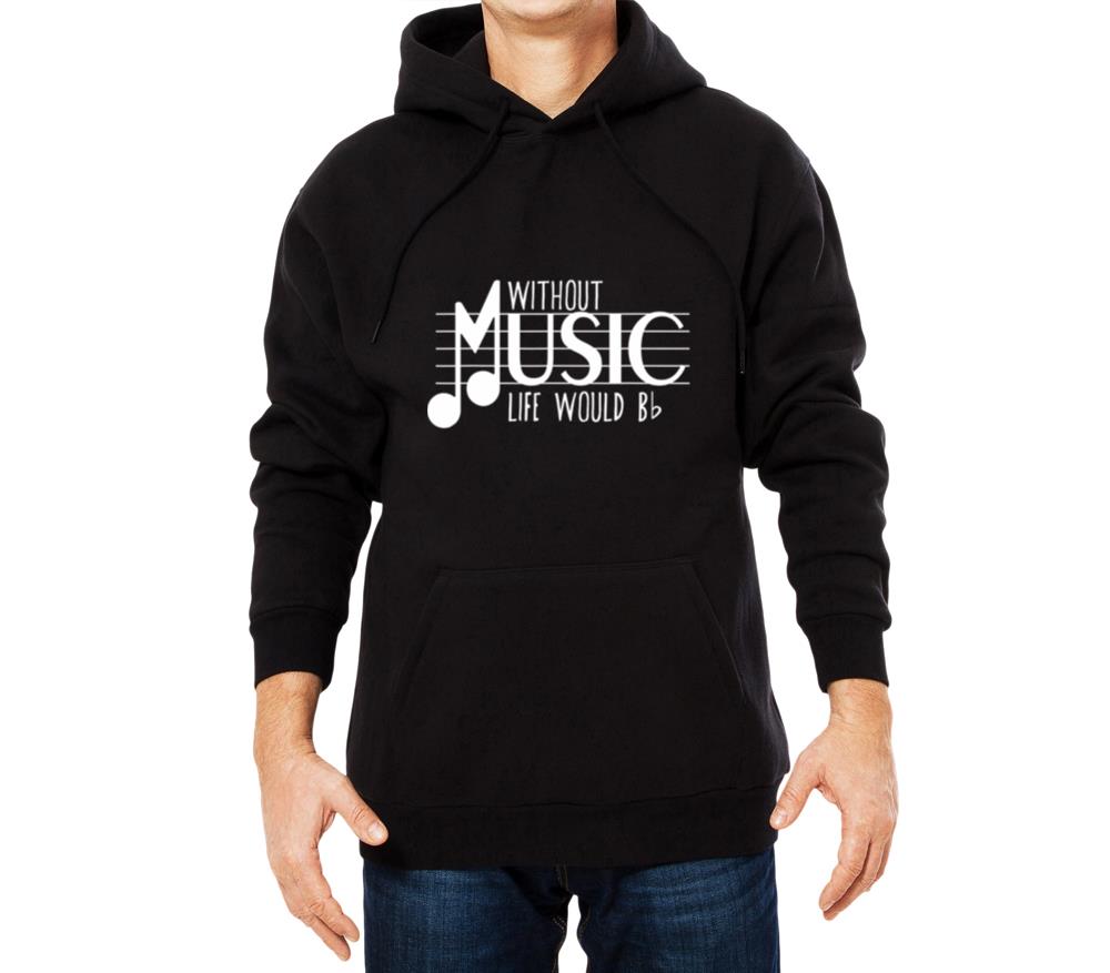 Without Music the Life Would B Flat Funny Musical - Unisex Hoodie