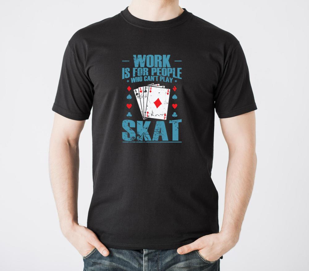 Work is for People who cant play Skat - Unisex Standard T-Shirt