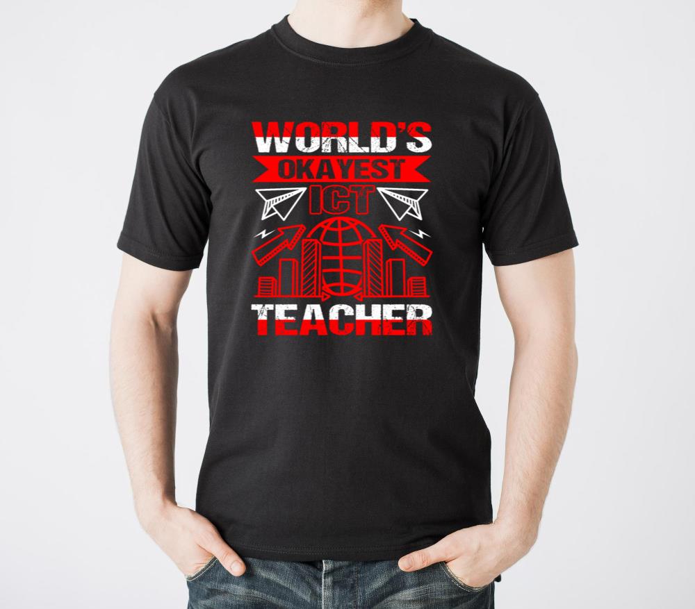 Worlds Okayest ICT Teacher - Unisex Standard T-Shirt