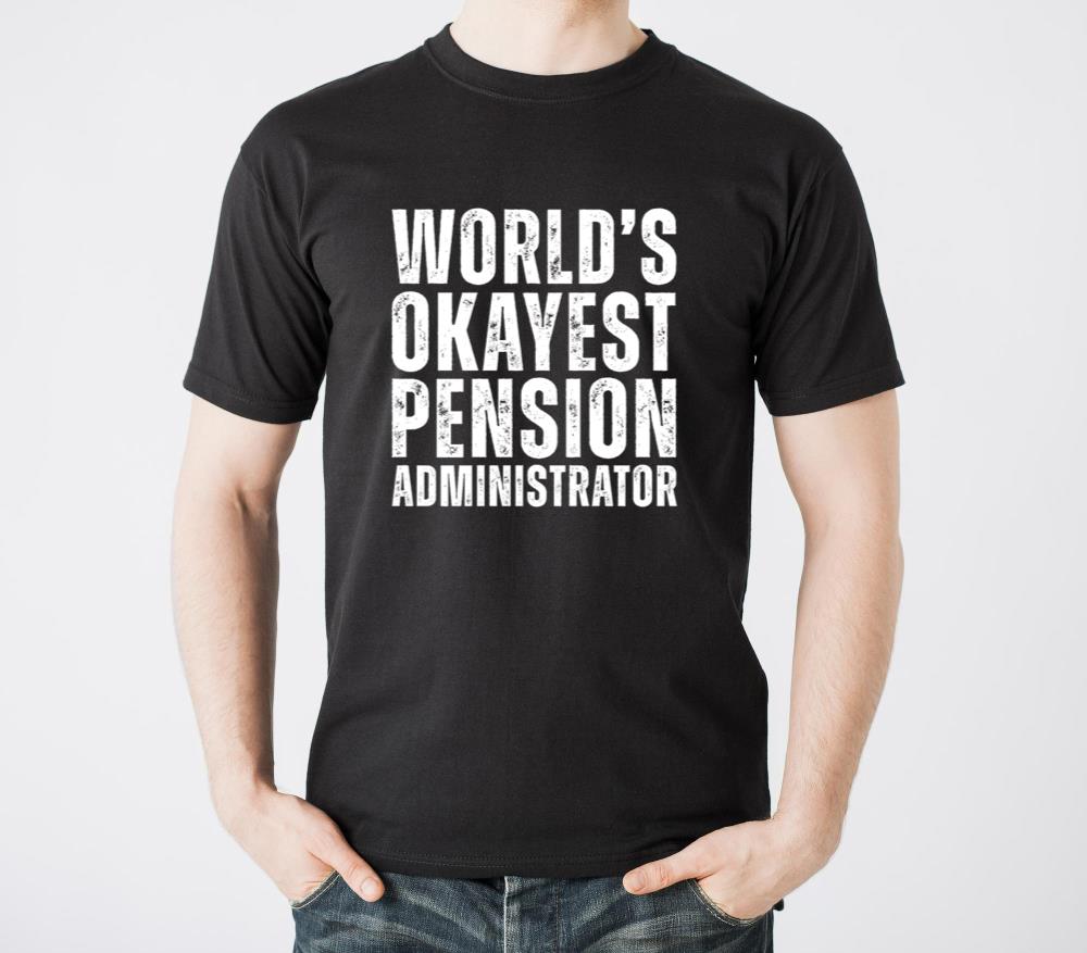 Worlds Okayest Pension Administrator - Unisex Standard T-Shirt