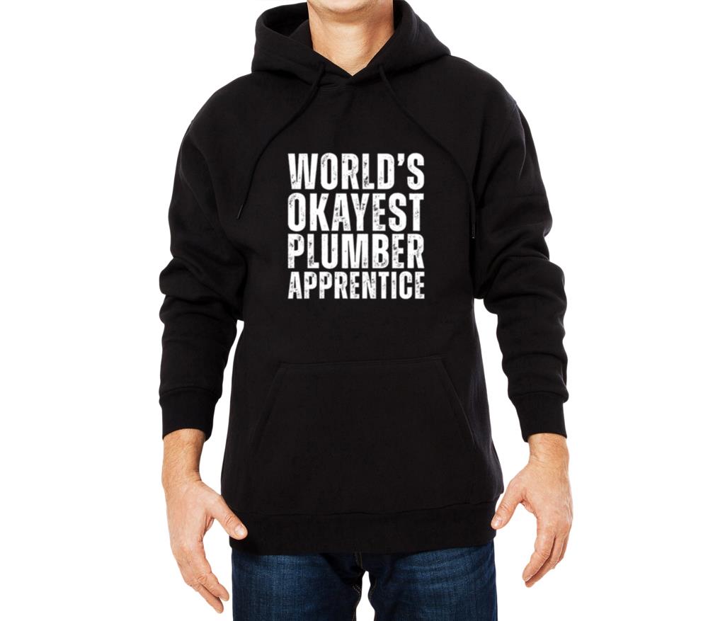 World's Okayest Plumber Apprentice - Unisex Hoodie