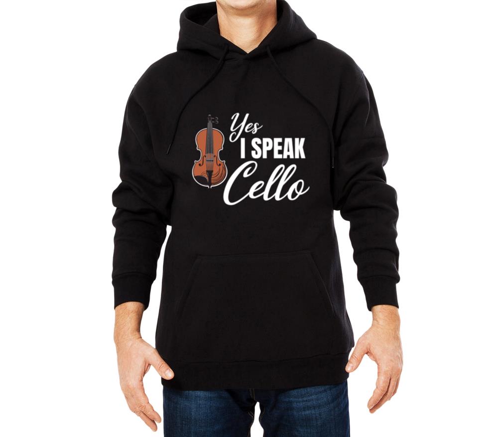 Yes I Speak Cello Funny Cellist Musical Orchestra - Unisex Hoodie
