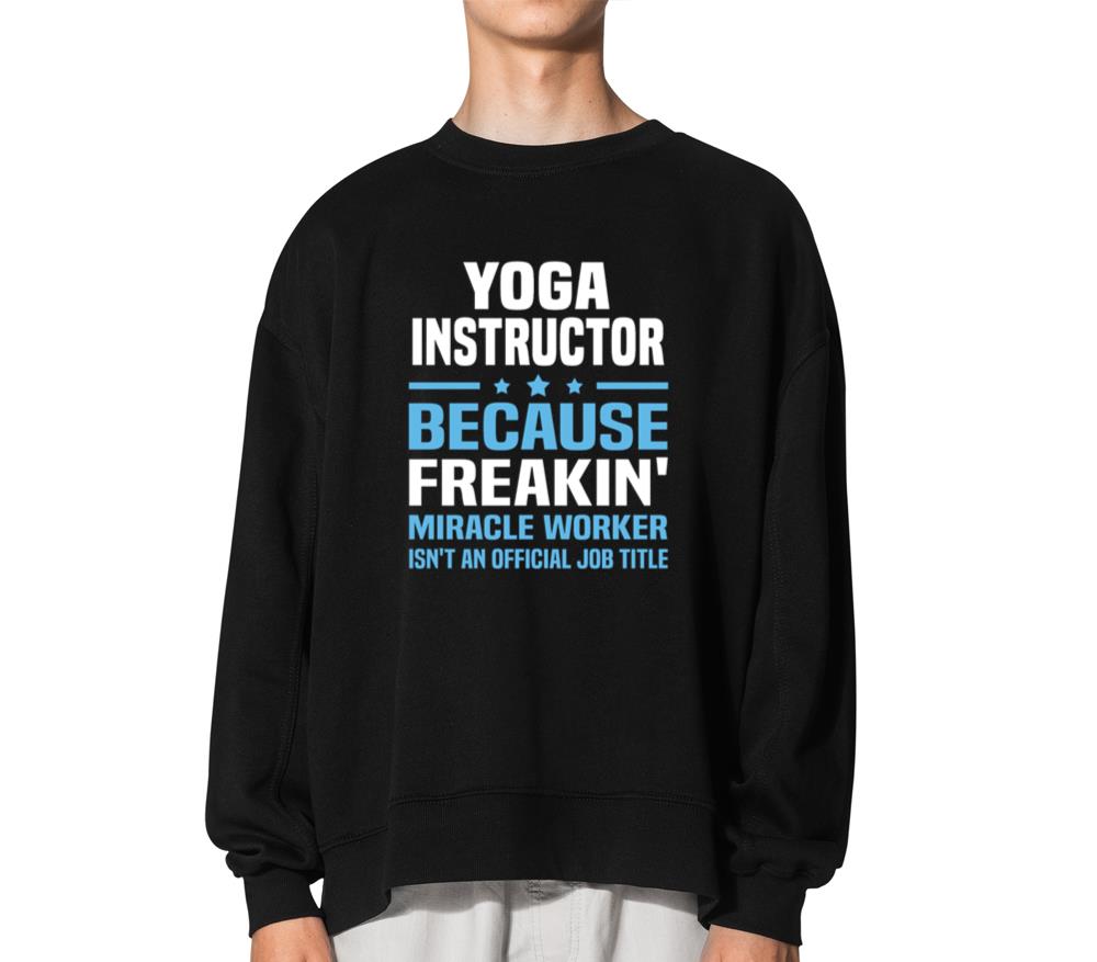 Yoga Instructor - Unisex Sweatshirt