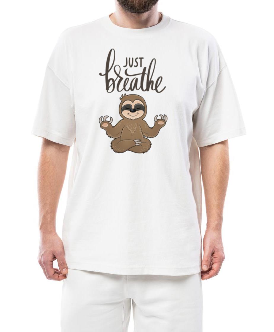 YOGA SLOTH JUST breathe - Unisex Standard T-Shirt