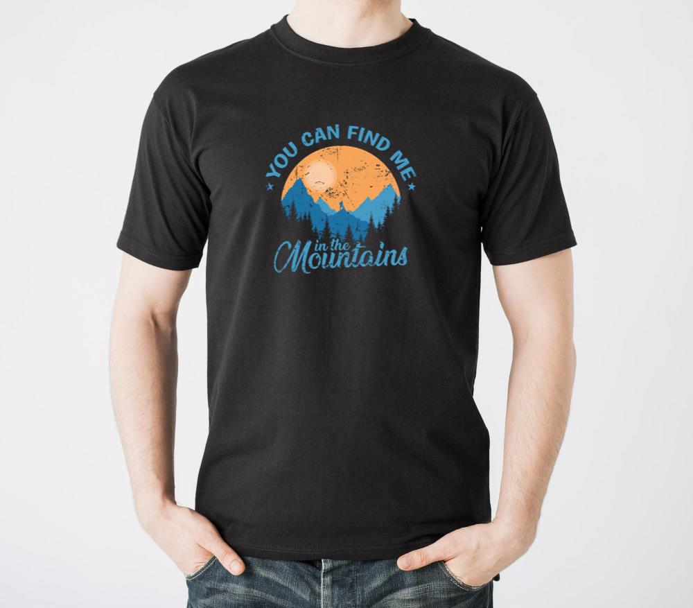 You can Find Me in the Mountains Hiking - Unisex Standard T-Shirt