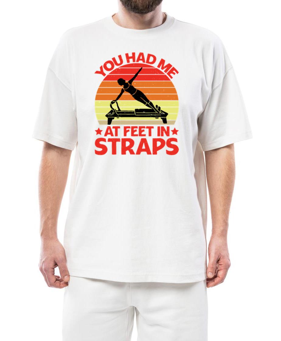 You Had Me At Feet In Straps 15 - Unisex Standard T-Shirt