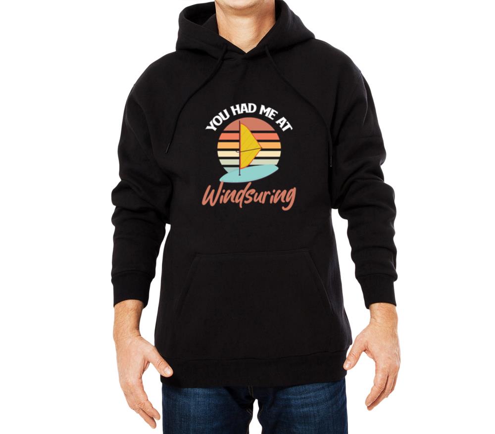 You Had Me At Windsurfing Funny Boardsailing - Unisex Hoodie