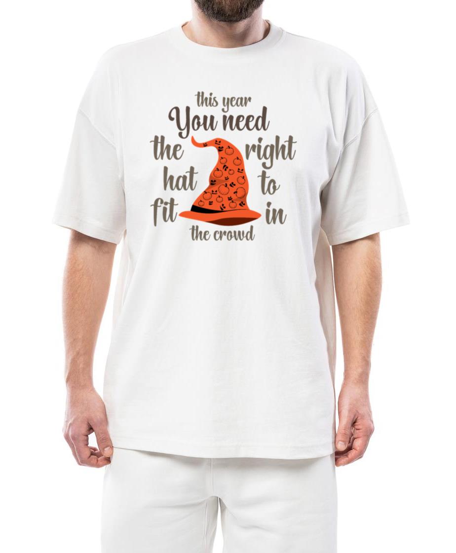 You need the right hat to fit in the crowd - Unisex Standard T-Shirt