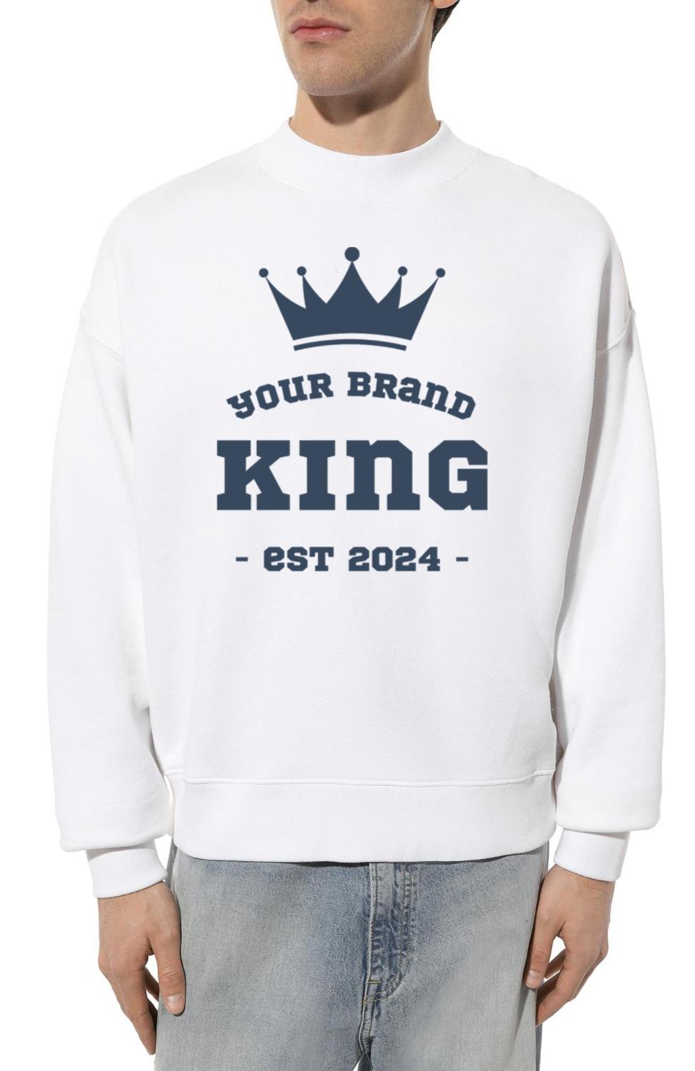 Your Brand King Sweatshirt - Unisex Sweatshirt