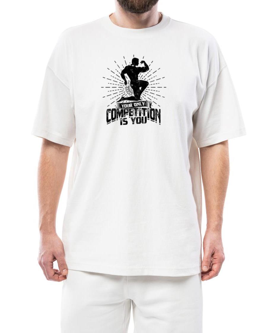 Your only competition is you - Gym - Unisex Standard T-Shirt