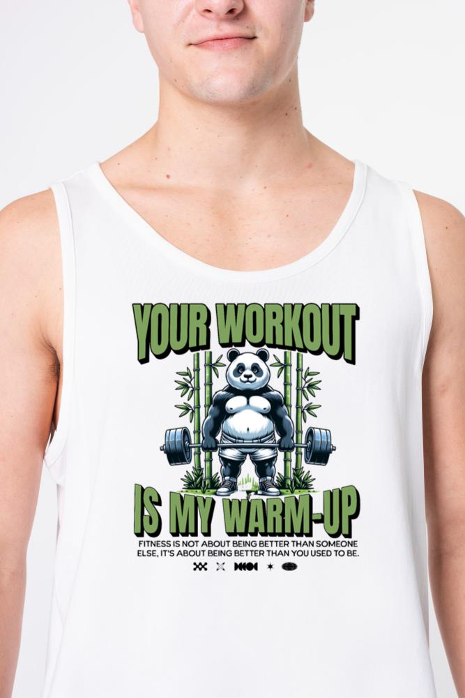 Your Workout is My Warm-Up. - Unisex Tank Top