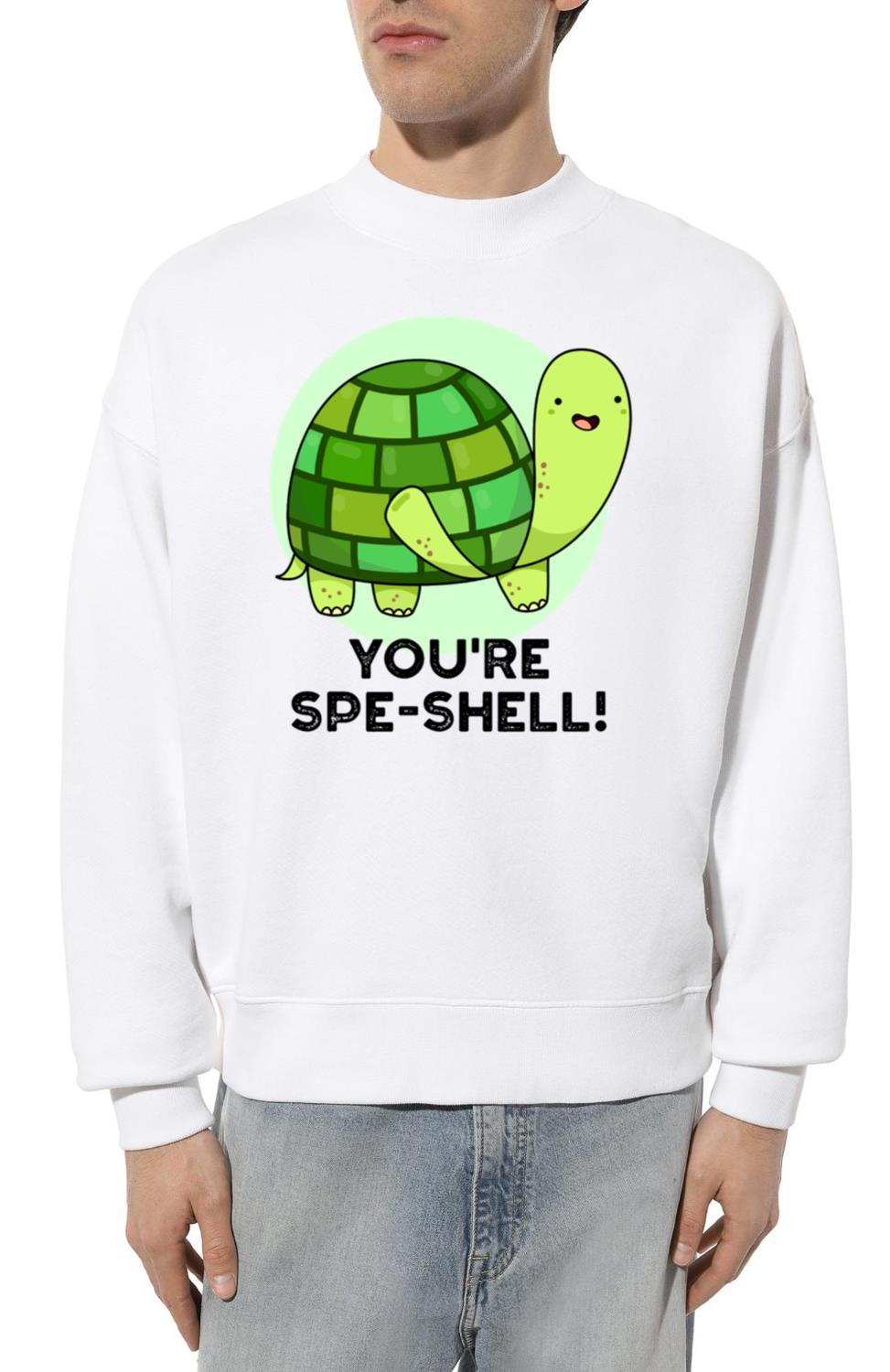 You're Speshell Funny Animal Tortoise Pun - Unisex Sweatshirt