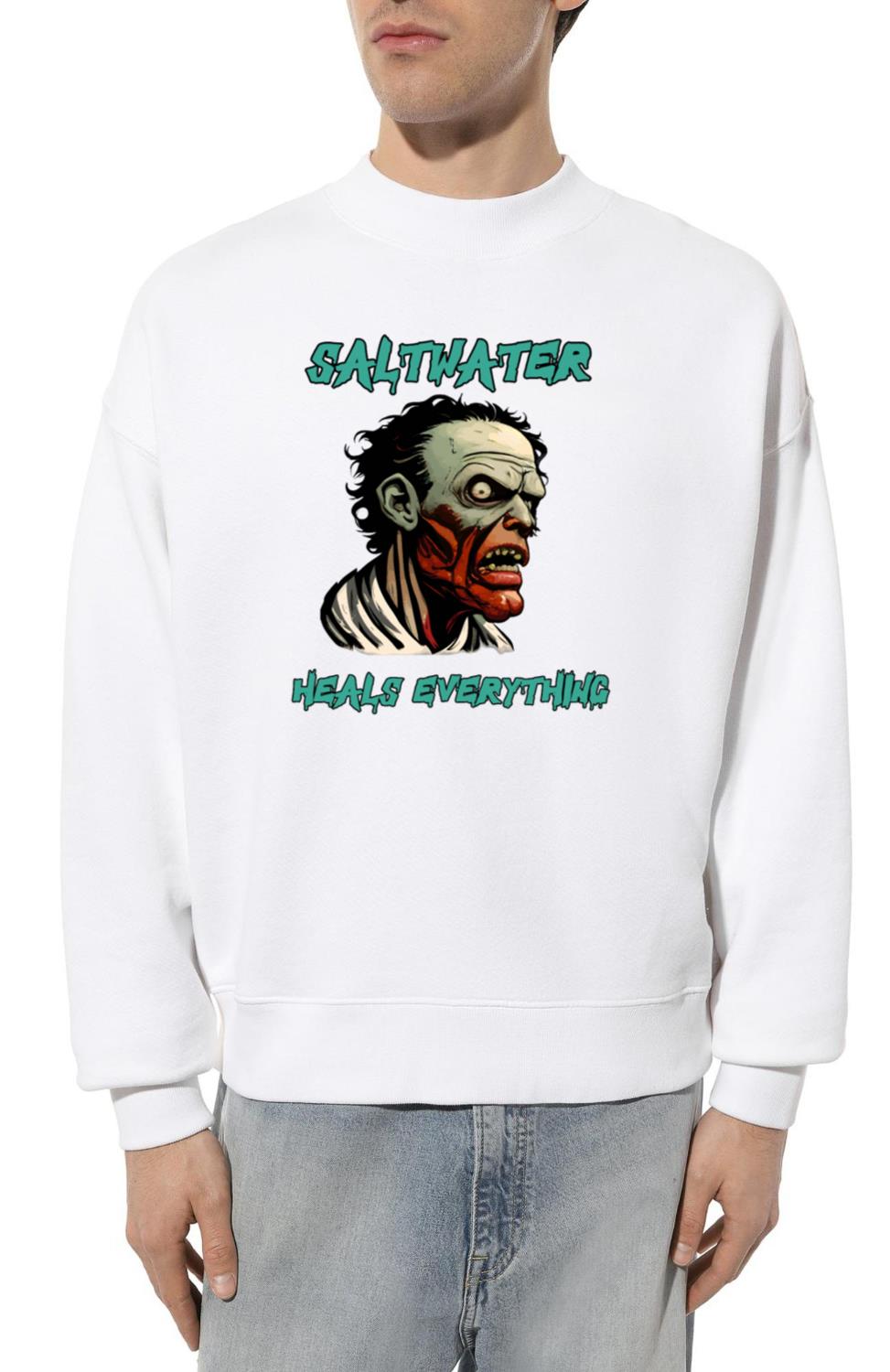 Zombie Saltwater Heals Everything - Unisex Sweatshirt