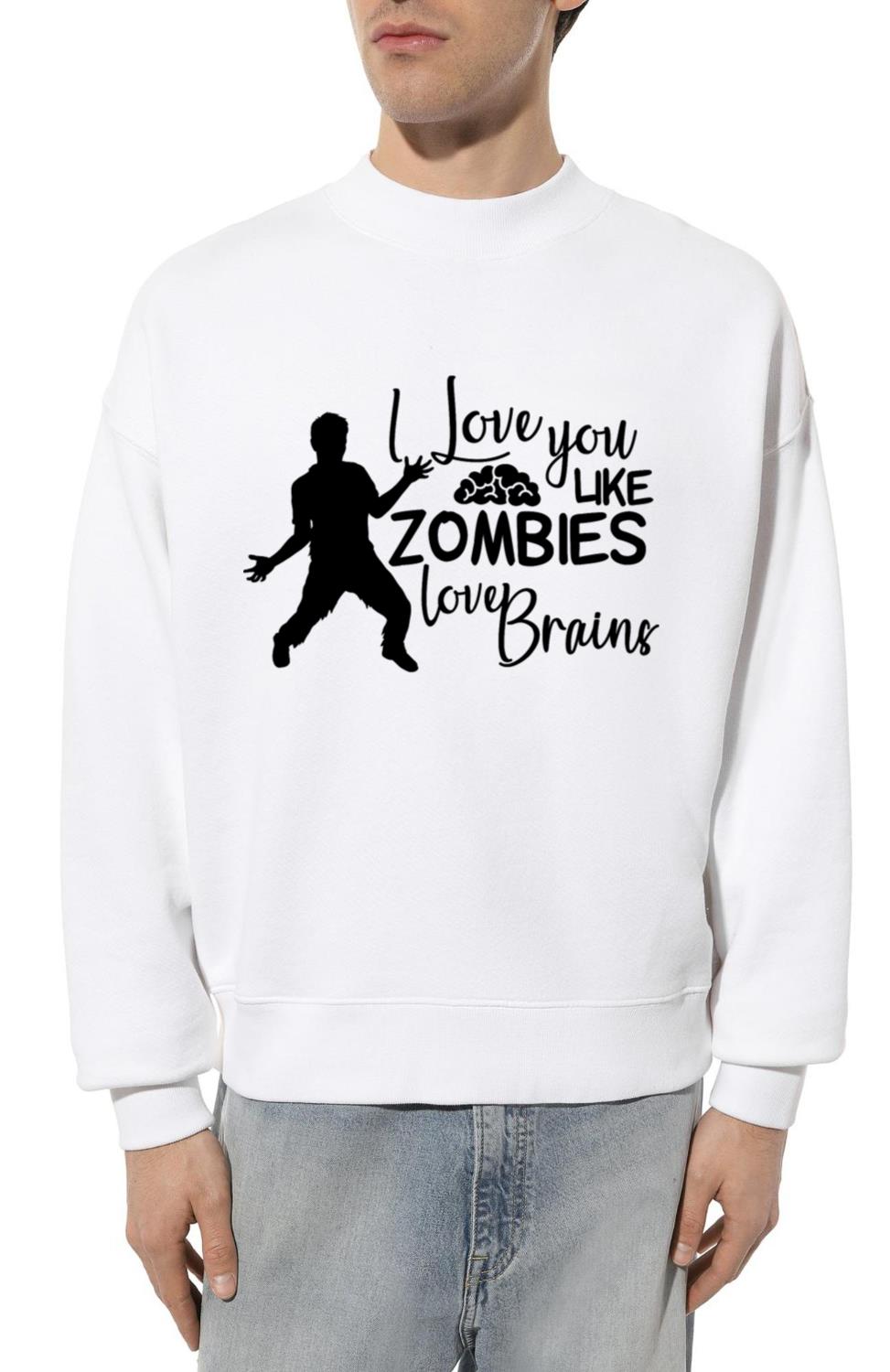 Zombies Love Brains - Unisex Sweatshirt